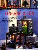 Eingang und Tür - weihnachtlich schmücken