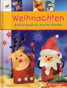 Weihnachten -  Bastelspaß für kleine Hände