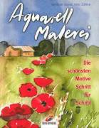Aquarell-Malerei - Die schönsten Motive Schritt für Schritt