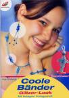 Coole Bänder - Glitzer- Look