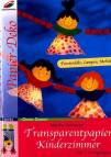 Transparentpapier Kinderzimmer - Fensterdeko, Lampen, Mobiles
