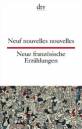 Neuf nouvelles nouvelles /  Neue französische Erzählungen  - 