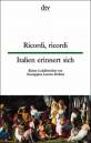 Ricordi, ricordi - Italien erinnert sich  - Kleine Lokalberichte