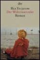 Der Weltensammler: Roman