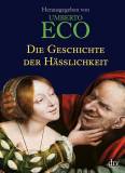 Die Geschichte der Hässlichkeit -