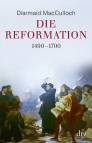 Die Reformation - 1490 - 1700