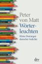 Wörterleuchten - Kleine Deutungen deutscher Gedichte