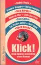 Klick! - Zehn Autoren schreiben einen Roman
