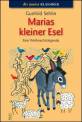 Marias kleiner Esel - Eine Weihnachtslegende