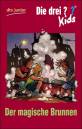 Der magische Brunnen - Die drei ??? Kids - Band 16