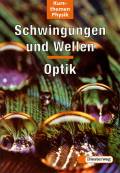 Schwingungen und Wellen - Optik - 