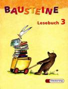 Bausteine Deutsch. Lesebuch 3. Neubearbeitung