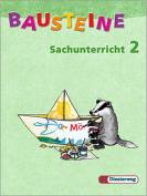 Bausteine Sachunterricht - Ausgabe 2003: Bausteine Sachunterricht 2. Sch&uuml;lerbuch. Neubearbeitung