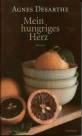 Mein hungriges Herz - Roman