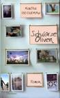 Schwarze Oliven - Roman