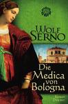 Die  Medici von Bologna - 