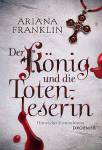 Der König und die Totenleserin - 