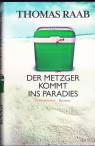 Der Metzger kommt ins Paradies - 