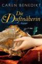 Die Duftn&auml;herin: Roman