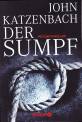 Der Sumpf - 