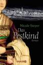 Das Pestkind: Roman