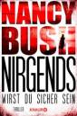 Nirgends wirst du sicher sein - Thriller