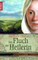 Der Fluch der Heilerin: Roman