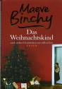 Das Weihnachtskind - und andere Geschichten zur stillen Zeit