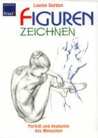 Figuren zeichnen - Porträt und Anatomie des Menschen