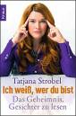 Ich weiß, wer du bist - Das Geheimnis, Gesichter zu lesen