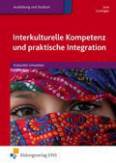 Interkulturelle Kompetenz und praktische Integration - Kulturelle Umwelten