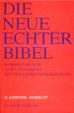 Die Neue Echter-Bibel. Kommentar: Kohelet: 1. Lieferung