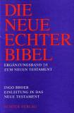 Einleitung in das Neue Testament - Ergänzungsband 2 / I zum Neuen Testament: Die synoptischen Evangelien, die Apostelgeschichte und die johanneische Literatur