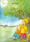 Alle Tage Gottes Segen - 