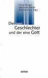 Die zwei Geschlechter und der eine Gott - 