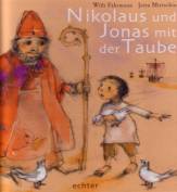 Nikolaus und Jonas mit der Taube - 