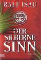 Der silberne Sinn - 