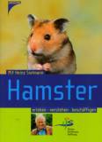 Hamster - erleben - verstehen - beschäftigen