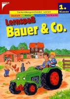 Lernspaß Bauer & Co. 1. Klasse  - Fächerübergreifendes Lernen