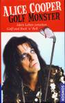 Golf Monster  - Mein Leben zwischen Golf & Rock'n' Roll