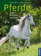  Pferde  - Reiten, Rassen, Haltung