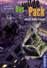 Das wilde Pack 13. Das wilde Pack rettet einen Freund