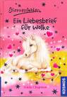 Sternenfohlen: Ein Liebesbrief für Wolke - 