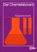 Der Chemielaborant - Teil 2: Anorganische Chemie