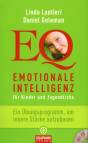 Emotionale Intelligenz für Kinder und Jugendliche - Ein Übungsprogramm, um innere Stärke aufzubauen