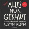 Alles nur geklaut: 10 Wege zum kreativen Durchbruch - Am Puls der Zeit - New York Times Bestseller -