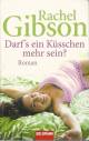 Darf´s ein Küsschen mehr sein? - 