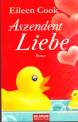 Aszendent Liebe: Roman