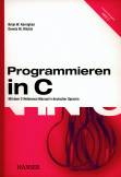 Programmieren in C. ANSI C (2. A.): Mit dem C-Reference Manual