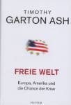 Freie Welt - Europa, Amerika und die Chance der Krise
